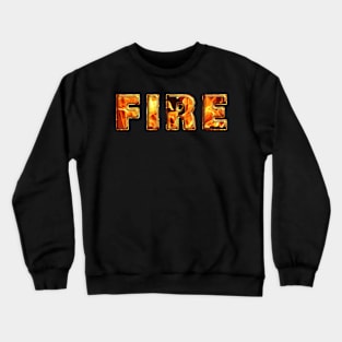 fire Crewneck Sweatshirt